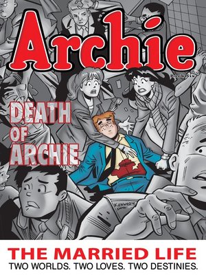 cover image of Archie: The Married Life, Book 6